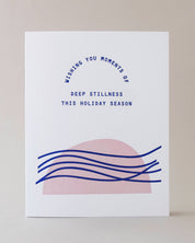 Deep Stillness Card