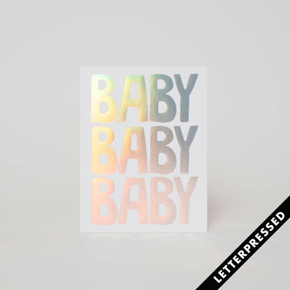 Egg Press Manufacturing's letterpressed and foil stamped Baby Baby Baby Card.